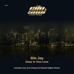 cover: Din Jay - Deep In Your Love