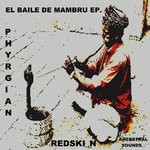 cover: Phyrgian - El Baile De Mambru EP