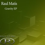 cover: Raul Matis - Gravity