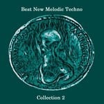 cover: Various - Best New Melodic Techno Collection 2