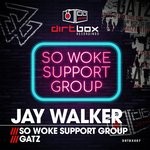 cover: Jay Walker - So Woke Support Group