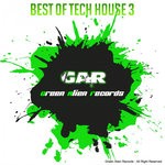 cover: Various - Best Of Tech House 3