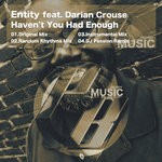 cover: Darian Crouse|Entity - Haven't You Had Enough