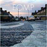 cover: Afro Soulmate|Master Fale - Goodbye