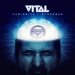 cover: Vital - Curiosity/Struggle