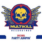 cover: Decibel (usa) - Party Jumpin'