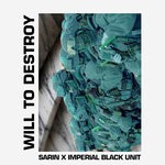 cover: Imperial Black Unit|Sarin - Will To Destroy