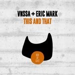 cover: Eric Mark|Vnssa - This & That