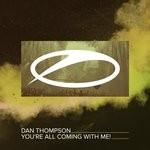 cover: Dan Thompson - You're All Coming With Me!