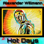 cover: Alexander Willmann - Hot Days