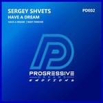 cover: Sergey Shvets - Have A Dream