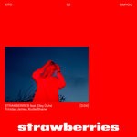 cover: Elley Duhe|Kito|Kodie Shane|Trinidad James - Strawberries