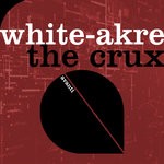 cover: White-akre - The Crux