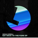 cover: Nicolas Leonelli - Get Back To The Funk EP