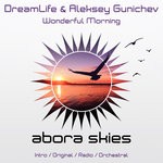 cover: Aleksey Gunichev|Dreamlife - Wonderful Morning