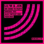 cover: Lil'm & Jok - We Come To Party