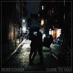 cover: Ross Couch - Close To You