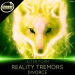 cover: Alter Form - Reality Tremors/Divorce