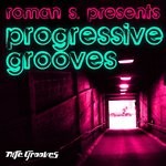 cover: Roman S|VARIOUS - Progressive Grooves