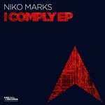 cover: Niko Marks - I Comply EP (Extended)