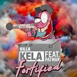 cover: Killa Kela - Fortified