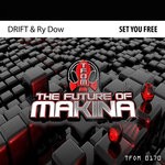 cover: Drift & Ry Dow - Set You Free