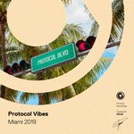 cover: Charles B & Vctry|Funkybeat|Lindequist|Mantrastic|Nicky Romero|Rechler|Timmo Hendriks - Protocol Vibes - Miami 2019 (Extended Mixes)