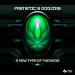 cover: Frenetic|Gooltra - A New Type Of Thinking