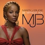 cover: Mary J. Blige - Be Without You