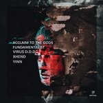 cover: Acclaim To The Gods|Fundamentalist|Virus D.d.d|Xhend - Behind All This Inhumanity