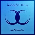 cover: Ludwig Armstrong - Corte Vecchia