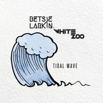 cover: Betsie Larkin & White Zoo - Tidal Wave