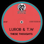 cover: Lurob & Tw - These Thoughts