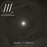 cover: Jaydee - Sphere