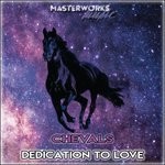 cover: Chevals - Dedication To Love