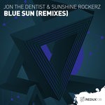 cover: Jon The Dentist & Sunshine Rockerz - Blue Sun (Remixes)