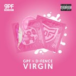 cover: Greazy Puzzy Fuckerz & D-fence - Virgin