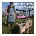 cover: The Houghton Weavers - Ready For Brexit