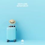 cover: South Wind - Departure EP