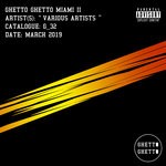 cover: Various - Ghetto Ghetto Miami II