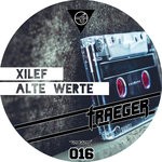 cover: Xilef - Alte Werte