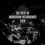 cover: Various - The Best Of Monotoon Recordings 2018