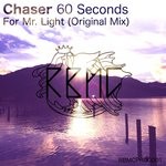 cover: Chaser - 60 Seconds For Mr Light