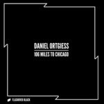 cover: Daniel Ortgiess - 106 Miles To Chicago