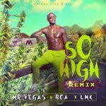 cover: Bca|Lmk|Mr Vegas - So High Remix