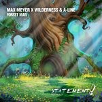 cover: Max Meyer X Wilderness & A-line - Forest Man