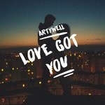 cover: Artywell - Love Got You