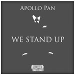 cover: Apollo Pan - We Stand Up