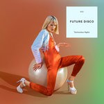 cover: Sean Brosnan|Various - Future Disco: Technicolour Nights