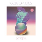 cover: Gods Of Venus - Destiny